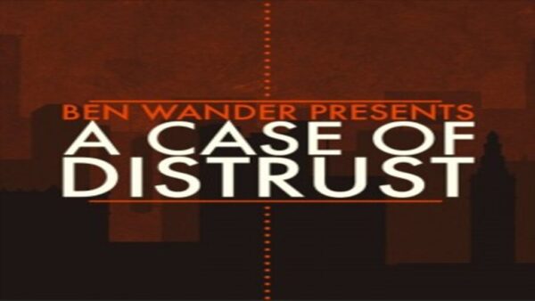 A CASE OF DISTRUST STEAM KEY