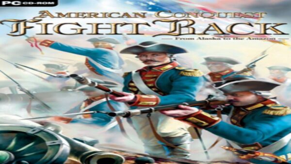 AMERICAN CONQUEST: FIGHT BACK STEAM KEY