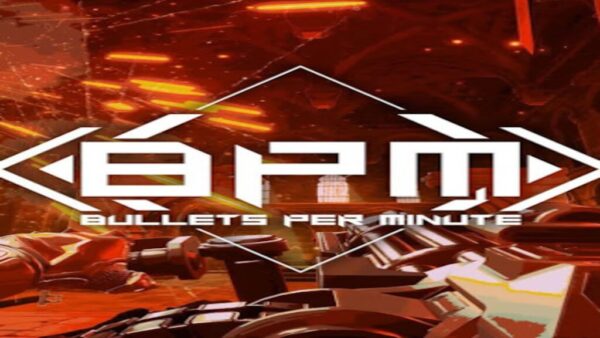 BPM: BULLETS PER MINUTE STEAM KEY