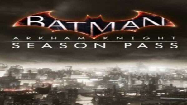 BATMAN: ARKHAM KNIGHT SEASON PASS KEY STEAM