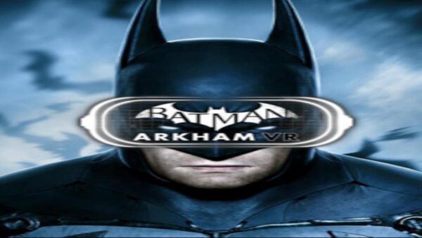 BATMAN: ARKHAM VR STEAM KEY