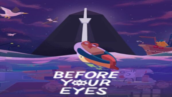 BEFORE YOUR EYES STEAM KEY