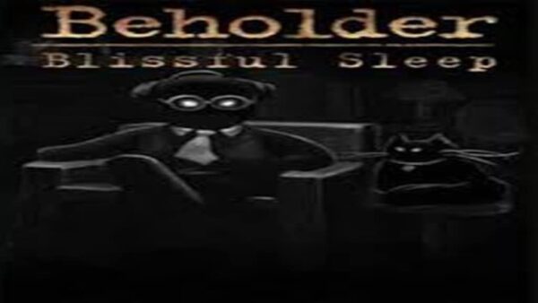 BEHOLDERBLISSFUL SLEEP STEAM KEY