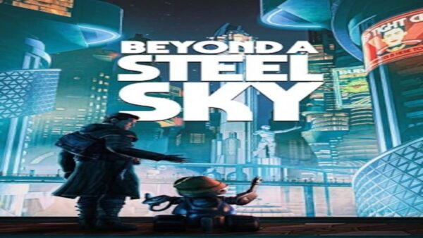 BEYOND A STEEL SKY STEAM KEY