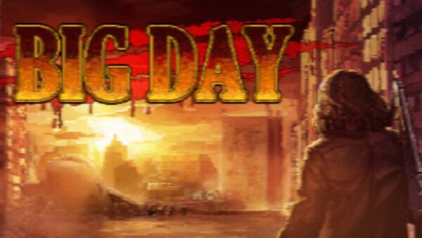 BIG DAY STEAM KEY