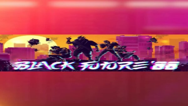 BLACK FUTURE '88STEAMKEY