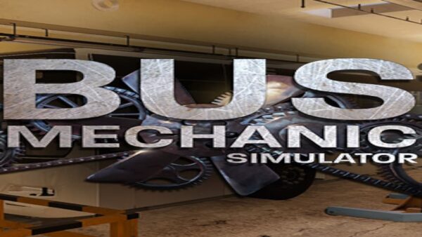 BUS MECHANIC SIMULATOR STEAM KEY