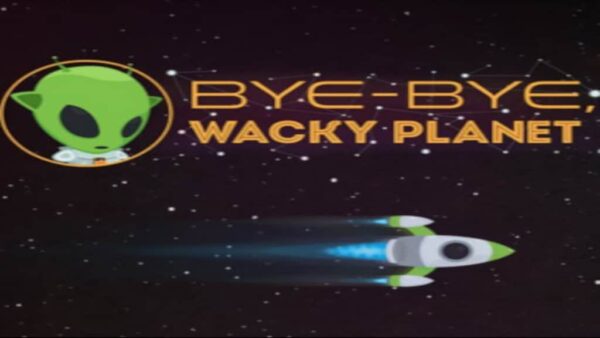 BYE-BYE, WACKY PLANET STEAM KEY