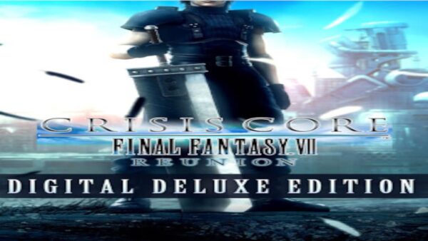 CRISIS CORE –FINAL FANTASY VII– REUNION | DIGITAL DELUXE EDITION STEAM KEY