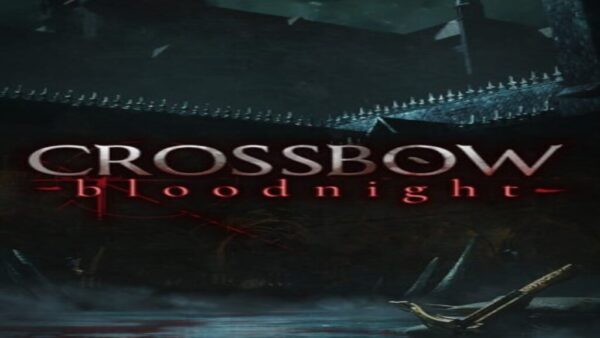 CROSSBOW: BLOODNIGHT STEAM KEY