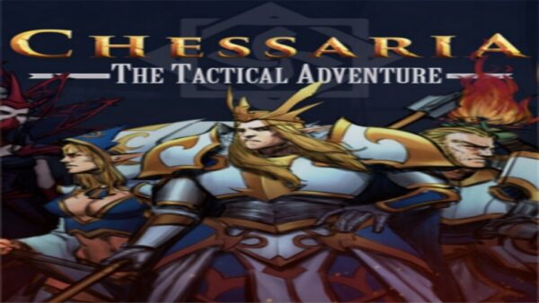 CHESSARIA: THE TACTICAL ADVENTURE STEAM KEY