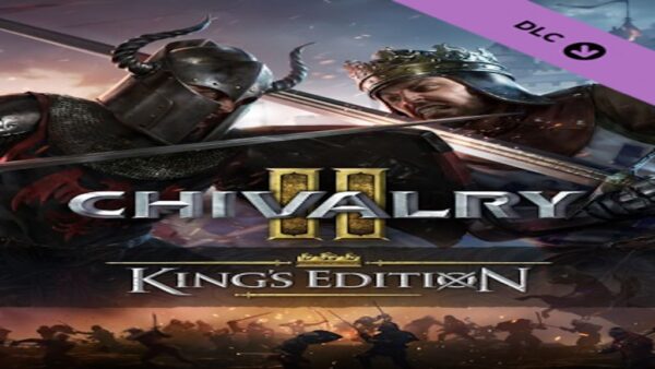 CHIVALRY 2KING'S EDITION CONTENT STEAM KEY