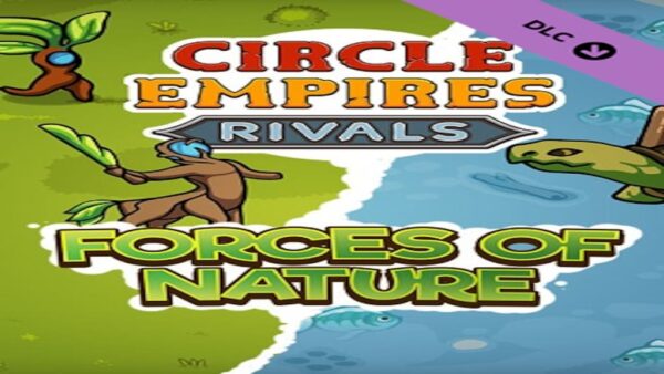 CIRCLE EMPIRES RIVALS: FORCES OF NATURE STEAM KEY