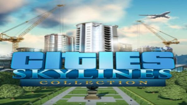 CITIES: SKYLINES COLLECTION STEAM KEY