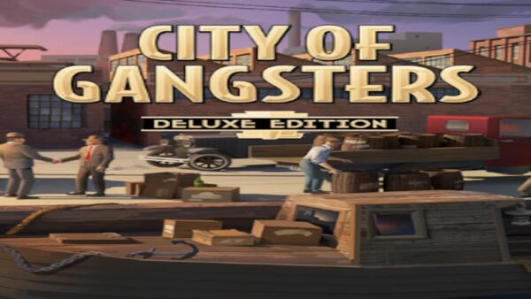 CITY OF GANGSTERS | DELUXE EDITION STEAM KEY