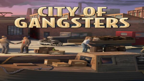 CITY OF GANGSTERS STEAM KEY