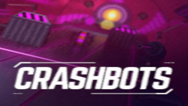 CRASHBOTS STEAM KEY