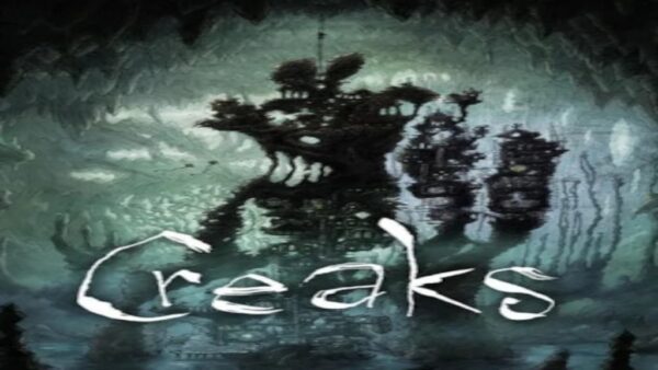 CREAKS STEAM KEY