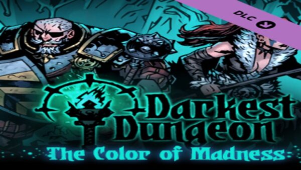 DARKEST DUNGEON: THE COLOR OF MADNESS STEAM KEY