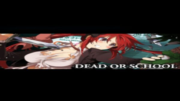 DEAD OR SCHOOL STEAM KEY