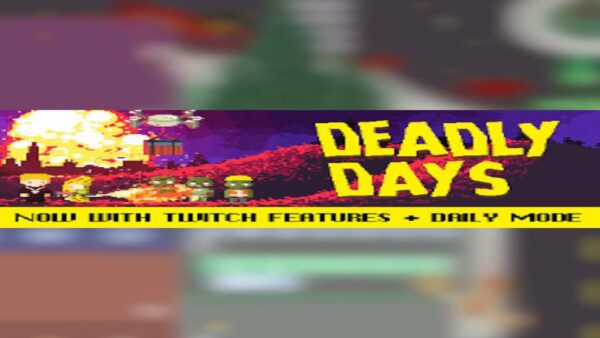 DEADLY DAYS STEAM KEY