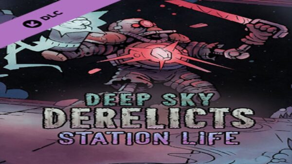 DEEP SKY DERELICTSSTATION LIFE STEAM KEY