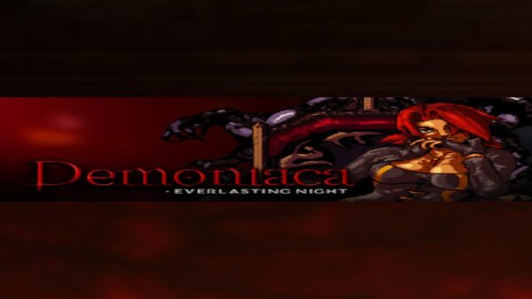 DEMONIACA: EVERLASTING NIGHTSTEAMKEY