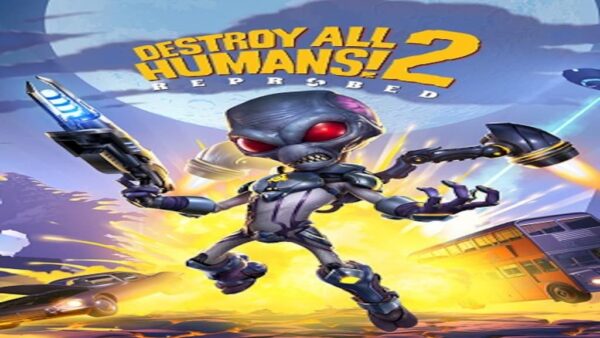 DESTROY ALL HUMANS! 2 REPROBED STEAM KEY