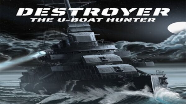 DESTROYER: THE U-BOAT HUNTER STEAM KEY