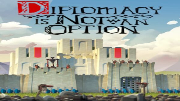 DIPLOMACY IS NOT AN OPTION STEAM KEY