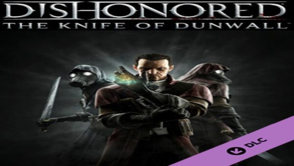 DISHONOREDTHE KNIFE OF DUNWALL STEAM KEY