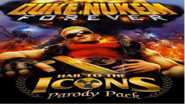 DUKE NUKEM FOREVERHAIL TO THE ICONS PARODY PACK OTHER KEY