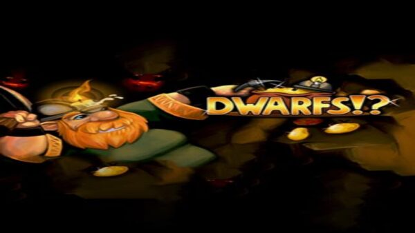 DWARFS!? STEAM KEY