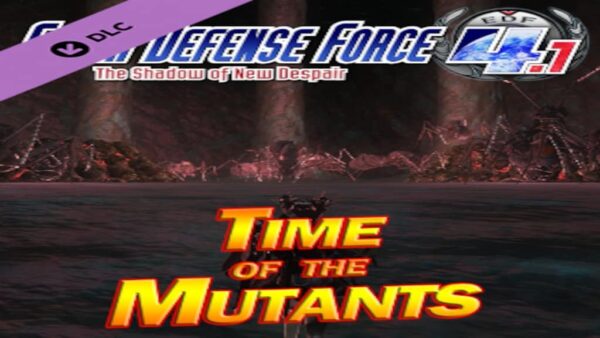 EARTH DEFENSE FORCE 4.1 THE SHADOW OF NEW DESPAIR MISSION PACK 1: TIME OF THE MUTANTS STEAM KEY