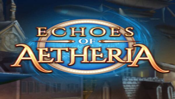 ECHOES OF AETHERIA STEAM KEY