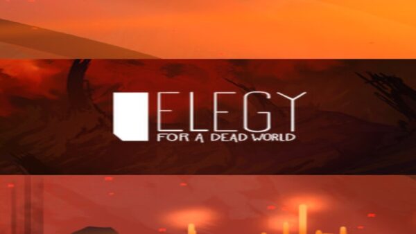 ELEGY FOR A DEAD WORLD STEAM KEY