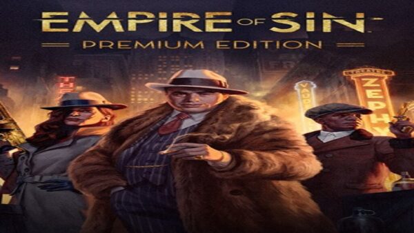 EMPIRE OF SIN | PREMIUM EDITION STEAM KEY