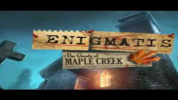 ENIGMATIS: THE GHOSTS OF MAPLE CREEK STEAM KEY