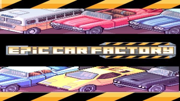 EPIC CAR FACTORY STEAM KEY