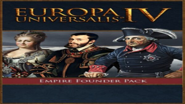 EUROPA UNIVERSALIS IV: EMPIRE FOUNDER PACK STEAM KEY