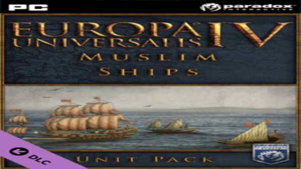 EUROPA UNIVERSALIS IV: MUSLIM SHIPS UNIT PACK STEAM KEY