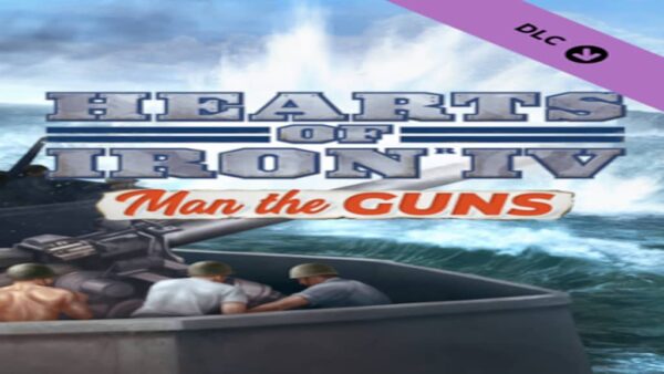 EXPANSIONHEARTS OF IRON IV: MAN THE GUNS STEAM KEY