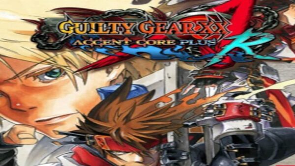 GUILTY GEAR XX ACCENT CORE PLUS R STEAM KEY