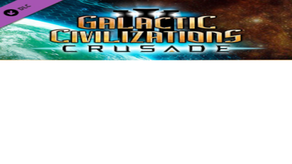 GALACTIC CIVILIZATIONS III: CRUSADE EXPANSION PACK STEAM KEY