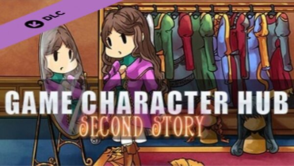 GAME CHARACTER HUB PE: SECOND STORY STEAM KEY