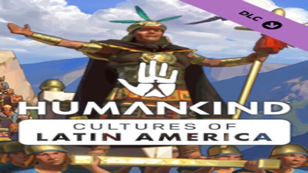 HUMANKIND CULTURES OF LATIN AMERICA PACK STEAM KEY