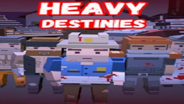 HEAVY DESTINIES STEAM KEY