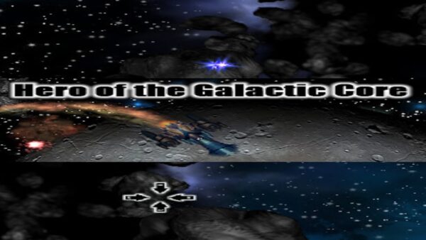 HERO OF THE GALACTIC CORE STEAM KEY