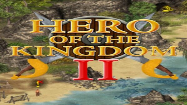 HERO OF THE KINGDOM II STEAM KEY