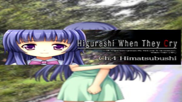 HIGURASHI WHEN THEY CRY HOUCH.4 HIMATSUBUSHI STEAM KEY